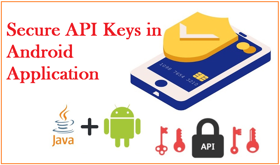 secure api keys in android application